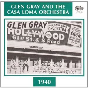 Glen Gray - 1940  CD